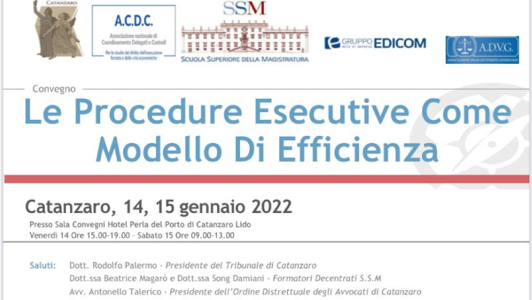 Convegno: “Le procedure esecutive come modello di efficienza”